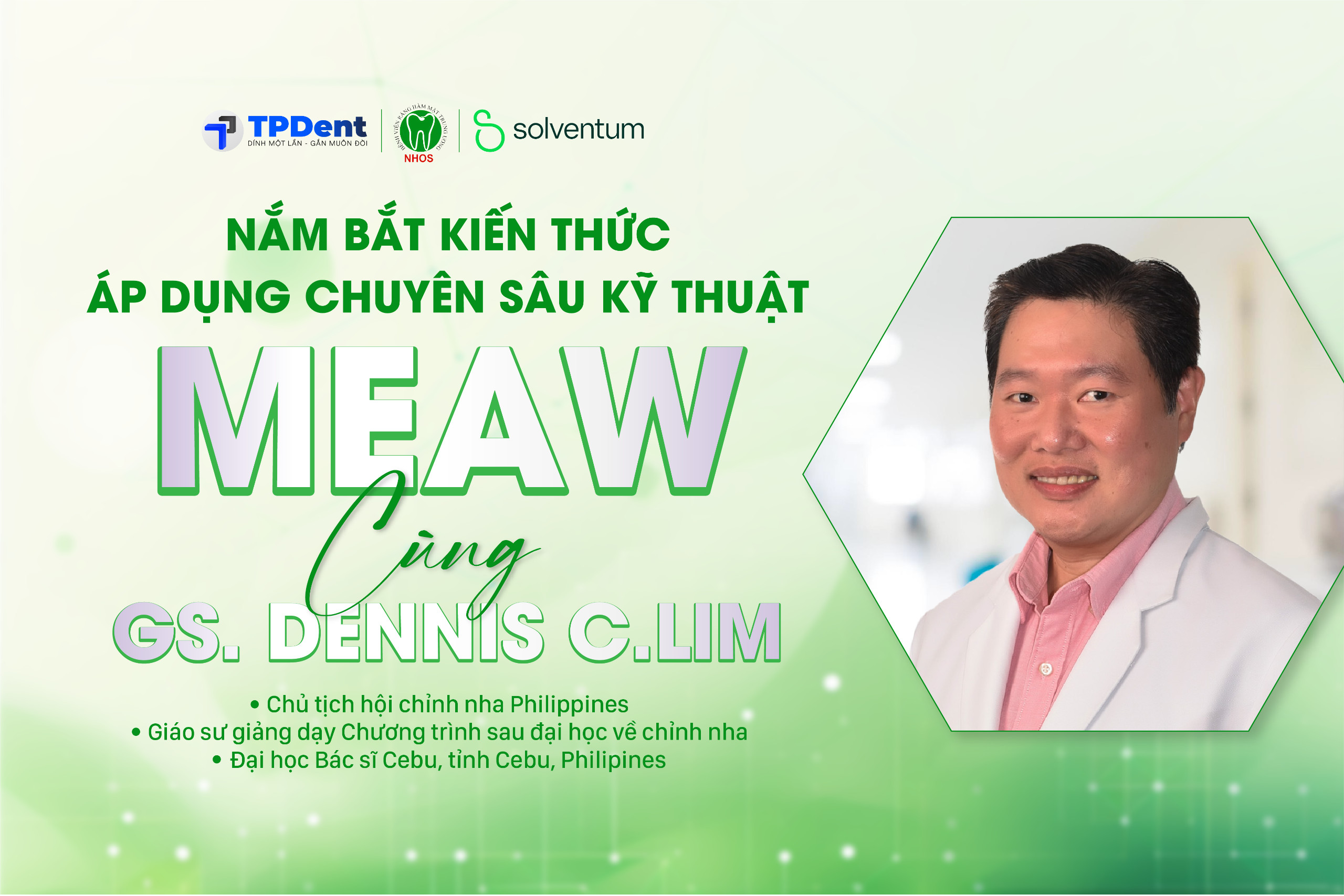 KHÓA CHỈNH NHA NÂNG CAO: ĐIỀU CHỈNH SAI KHỚP CẮN HẠNG II,III, CẮN HỞ VÀ LỆCH HÀM DƯỚI SANG BÊN (MLD) VỚI MEAW